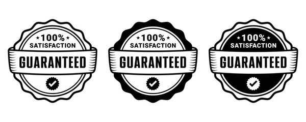 Obraz premium 100 Percent Satisfaction Guaranteed Badge Vector Set Quality Assurance Seal Design
