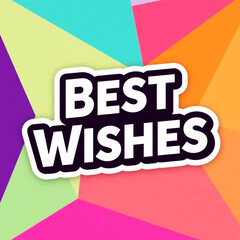 Best Wishes Always