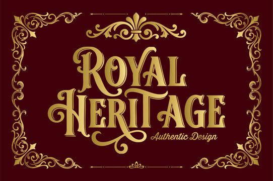 Luxurious Royal Heritage Typography with Ornate Golden Frame