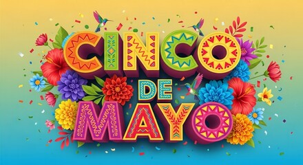 Fototapeta premium Cinco de Mayo Celebration with Colorful Flowers and Confetti - Festive Mexican Holiday