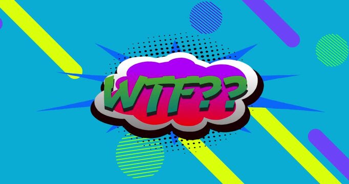 Animation of wtf text on retro speech bubble over abstract shapes on blue background