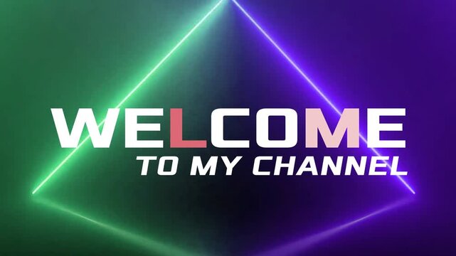 WELCOME TO MY CHANNEL WITH NEON BACKGROUND 
