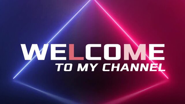 WELCOME TO MY CHANNEL WITH NEON BACKGROUND 