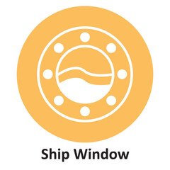 Ship Window Vector icon which can easily modify or edit