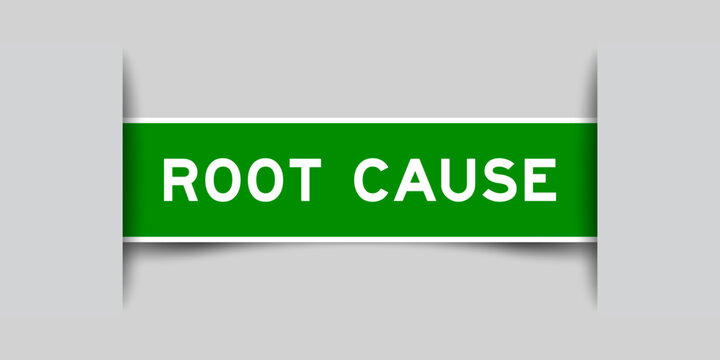 Green color square shape sticker label with word root cause inserted in gray background