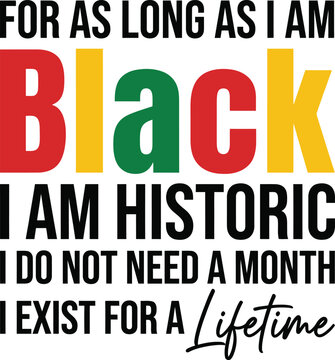Black Historic Lifetime Typography Quote