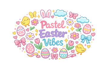 Fototapeta premium Pastel Easter Vibes. Hand-drawn doodle illustration of Pastel Easter Vibes. painted eggs, bunny ears, pastel