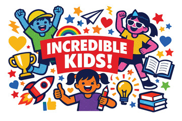 Fototapeta premium Absolutely Incredible Kid Day Children Celebration Inspiration Design