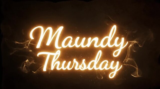 Neon Maundy Thursday Sign with Bright Glow.