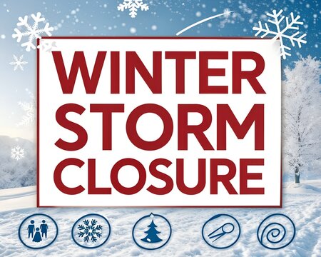 Winter storm closure sign with falling snowflakes and thematic icons, isolated on white background