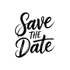 Fototapeta premium Hand lettered save the date calligraphy with elegant flowing black brushstrokes