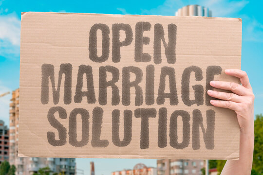 "Open Marriage Solution" Some couples choose nonmonogamy option. OPEN. MARRIAGE. NONMONOGAMY. OPTION. COUPLES.