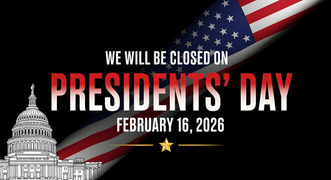 Presidents day closure notice