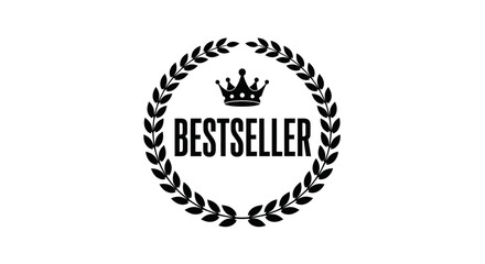 Obraz premium Bestseller Badge with Crown and Laurel Wreath, Premium Quality Emblem on Isolated White Background