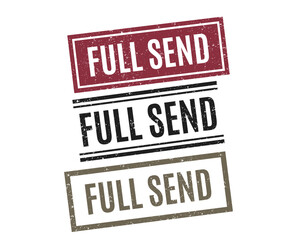 Set of full send rubber stamps featuring bold typography with distressed textures and rectangular borders © Amir