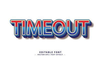 Retro Timeout Typography Colorful Text Effect Design