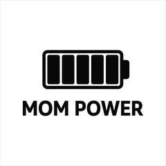 Black battery icon with text mom power on white background energy