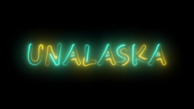 flickering neon unalaska text animation. neon sign that flickers and glows with UNALASKA