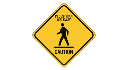 Caution sign for pedestrian walkway displayed prominently on a yellow diamond-shaped sign