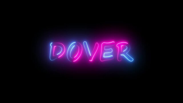 flickering neon dover text animation. neon sign that flickers and glows with DOVER