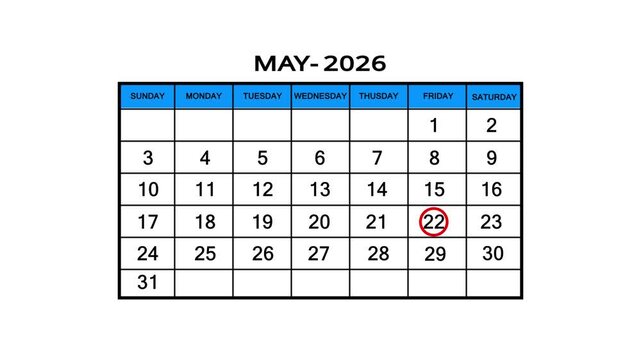 The calendar of May month 22th day is red circled, looped animation. A very important date in the calendar. Signing a day on a calendar. white background.4k
