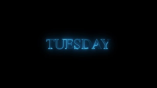 Flickering neon sky blue glowing tuesday text animated on black background,with 4k video animation.