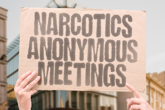 "Narcotics Anonymous Meetings" Support groups for drug recovery. NARCOTICS. ANONYMOUS. MEETINGS. SUPPORT. RECOVERY.
