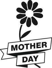 Black and white mother's day graphic with a flower and banner