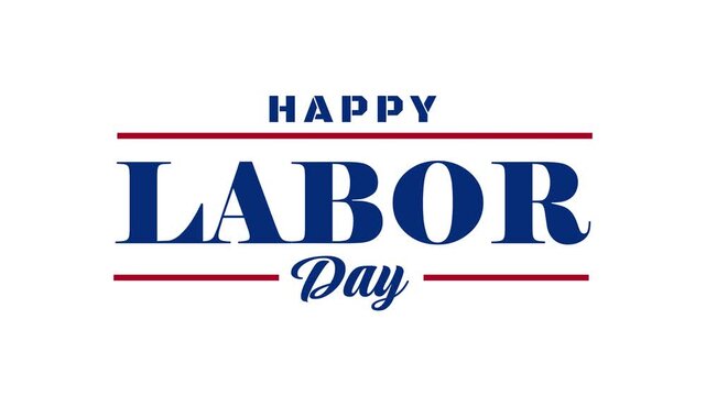 Happy Labor Day text animation. Transparent background. 4K resolution