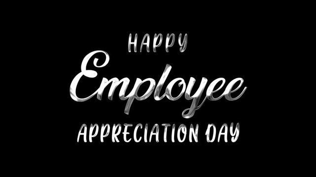 Happy employee appreciation day text animation suitable for social media posts, website banners, and email newsletters. Happy employee appreciation day text.