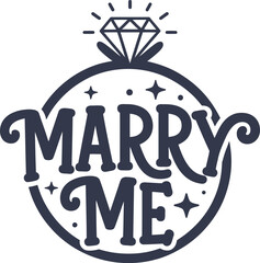 Marry Me Ring Proposal Love Typography Design