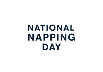 National napping day text graphic