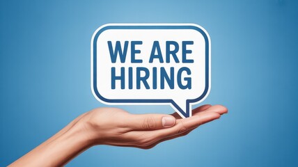 We are hiring job announcement, hand presenting recruitment speech bubble for career opportunities and HR marketing