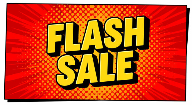 Bold yellow text reads 'Flash Sale' against a red and yellow background with comic book-style sunburst lines, suggesting a limited-time promotional event