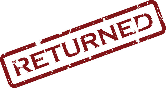 Red grunge rubber stamp clearly displaying the word RETURNED, indicating an item sent back or a task completed