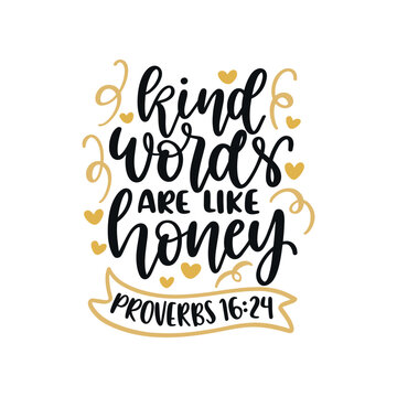 Kind Words Are Like Honey