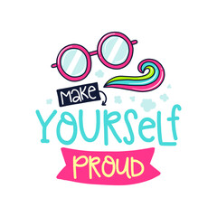 Make Yourself Proud Typography Design