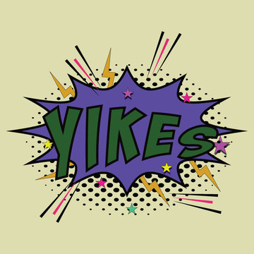 YIKES comic pop art explosion speech bubble with halftone dots, lightning bolts and stars, retro cartoon superhero reaction typography illustration