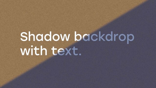 Shadow Background with Text