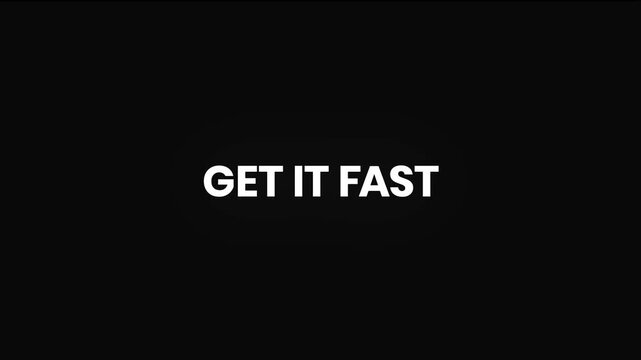 Get It Fast Distorted Glitch Text Animation 4K for Express Delivery Promotions and Urgent Sales Messaging
