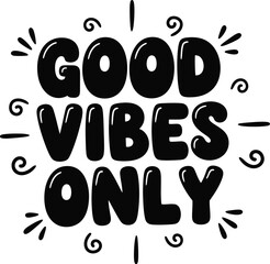 Simple Good Vibes Text Design