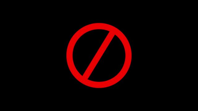 A bright red prohibition sign with a diagonal line through a circle.