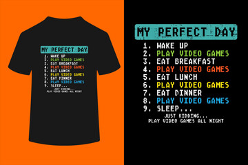 My Perfect Day Play Video Games Funny Gamer Men Boys Kids T-Shirt  © ben