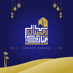 Ramadan Mubarak Greeting card. Festive Ramadan Mubarak Greeting with Islamic Calligraphy and Lanterns