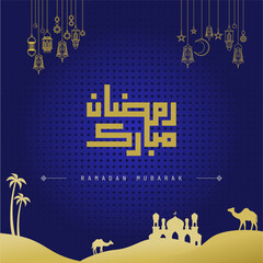 Ramadan Mubarak Greeting card. Festive Ramadan Mubarak Greeting with Islamic Calligraphy and Lanterns