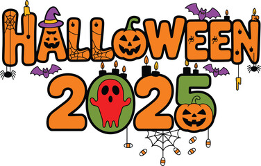 Halloween 2025 Cute Typography Illustration With Pumpkin Ghost Bat Candle Cartoon Design For Party Decor Stickers Posters Apparel