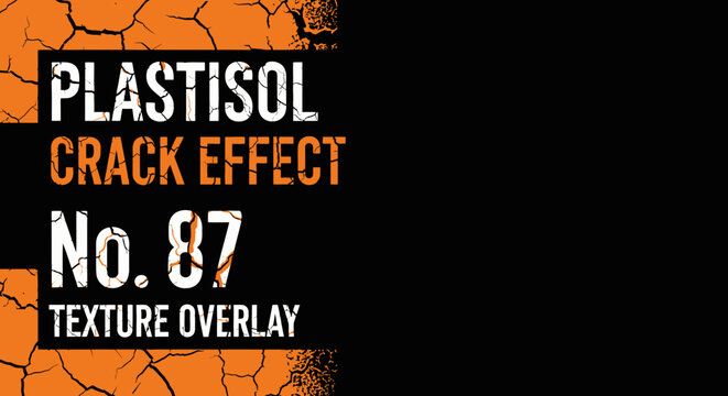 Plastisol Crack Effect No. 87 Texture Overlay Design on Dark Background
