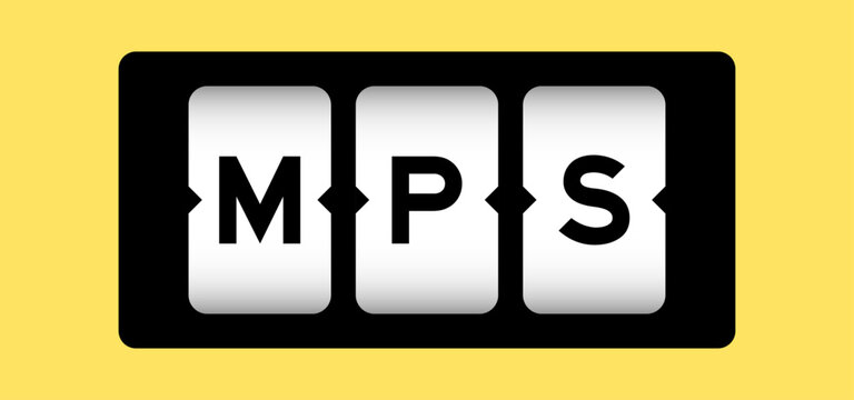 Black color in word MPS (Abbreviation of Master Production Schedule or Mucopolysaccharidosis) on slot banner with yellow color background