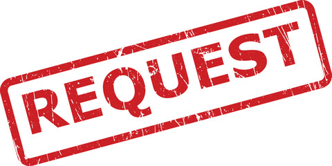 A vibrant red rectangular rubber stamp shows the word REQUEST on a clean white background