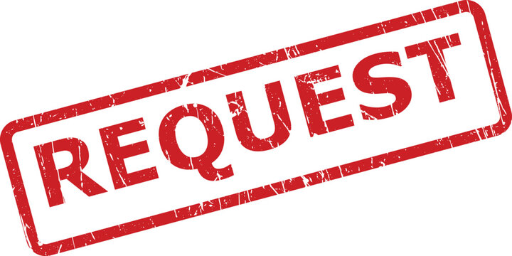 A vibrant red rectangular rubber stamp shows the word REQUEST on a clean white background